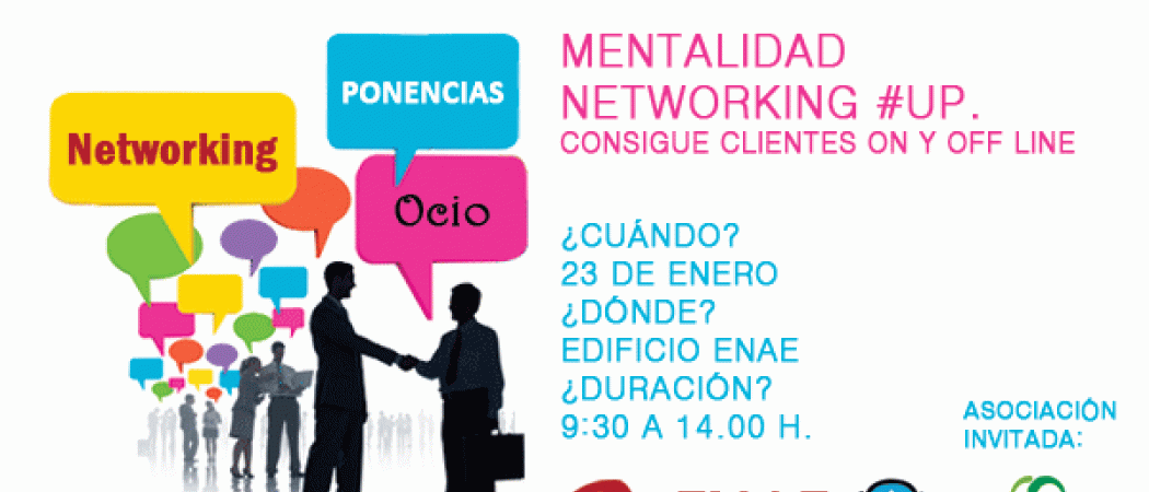 2º Foro Conecta. MENTALIDAD NETWORKING #UP