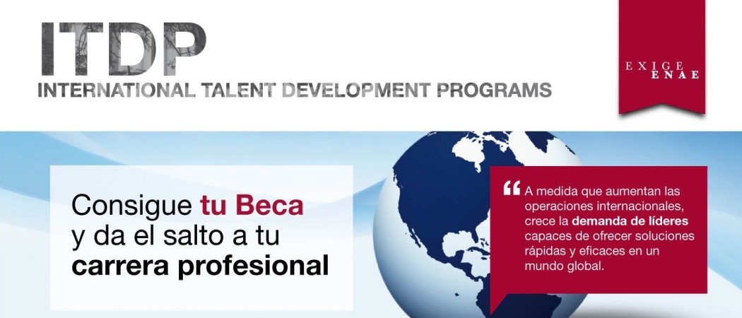 ENAE lanza el INTERNATIONAL TALENT DEVELOPMENT PROGRAMS (ITDP)