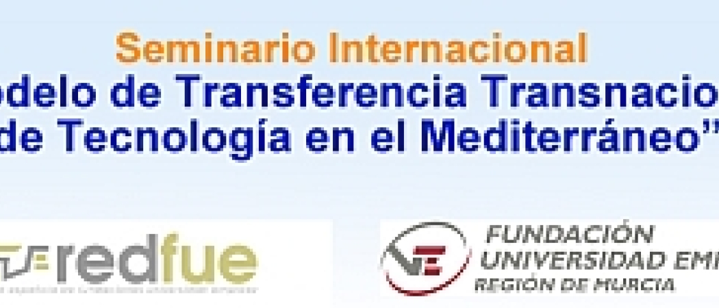 Seminario Internacional sobre Transferencia de Tecnología en el Mediterráneo