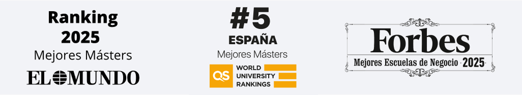 Máster reconocido como el 5º de España en el Ranking QS y Forbes 2025 y mejores MBA de España por El Mundo