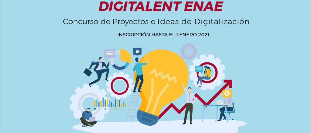 DIGITALENT ENAE: Concurso de Ideas y Proyectos Digitales