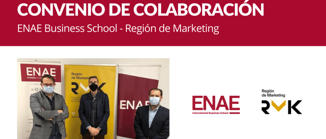 ENAE se une a Región de Marketing para apoyar la formación de los profesionales del marketing