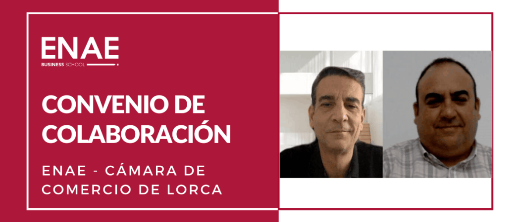 Nuevo acuerdo de colaboración entre la Cámara de Comercio de Lorca y ENAE