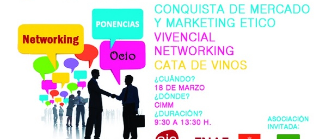 IV FORO CONECTA: CONQUISTA DE MERCADO Y MARKETING ÉTICO