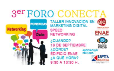 III FORO CONECTA. INNOVACIÓN EN MARKETING DIGITAL. SPEED NETWORKING. 18 SEPTIEMBRE